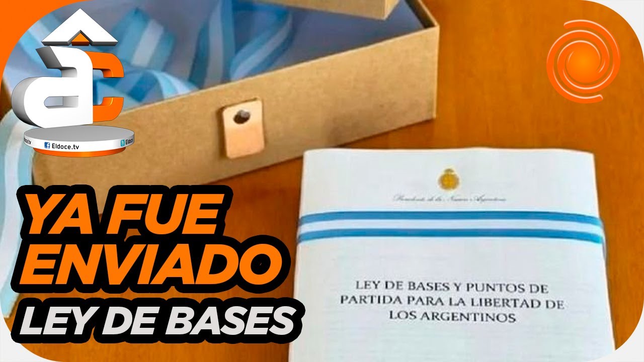 El gobierno presentó el nuevo borrador de la ley de bases: "El capítulo ...