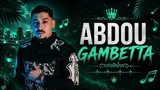 Abdou Gambetta Best Rai Mix 2026