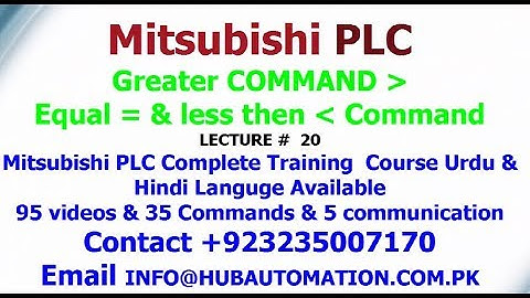 MITSUBISHI PLC GREATER & EQUAL & LESSTHEN COMMAND HOW USE URDU HINDI LECTURE 20