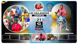 LES VILLAGEOIS S3 E21