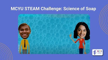MCYU STEAM Challenge: Science of Soap