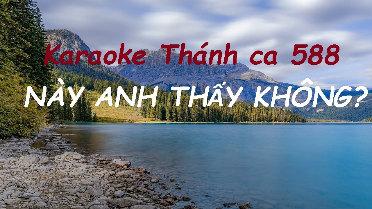 Karaoke NÀY ANH THẤY KHÔNG?  - Thánh Ca 588