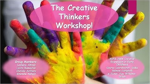 ECFS2004 Creative Thinkers Creative Expressions Workshop Group Video Presentation