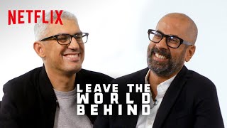 Director Sam Esmail & Author Rumaan Alam Discuss Leave The World Behind | Netflix