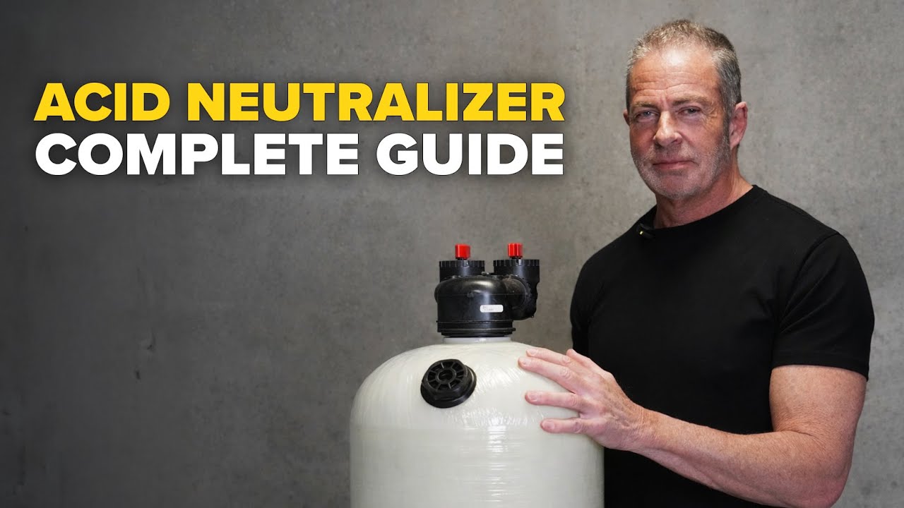 Acid Neutralizer for Well Water: The Complete Guide
