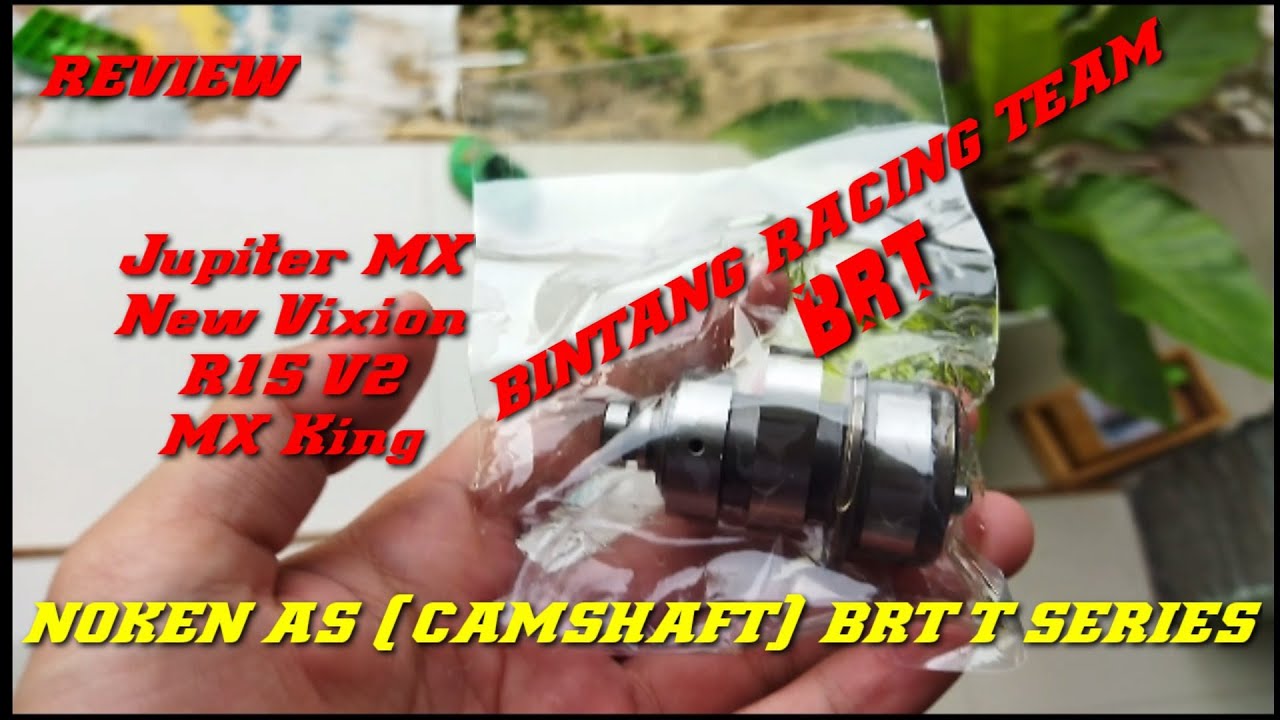 NOKEN AS T28 | CAMSHAFT | BINTANG RACING TEAM (BRT) - YouTube