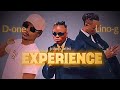 Experience D One Ft Lino G Ft Johnp Artist Official Music Video