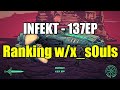 Infekt - 137EP Ranked!