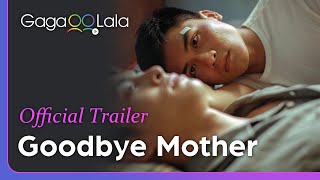 Goodbye Mother |  Trailer | An unconventional coming-out story from Vietnam.
