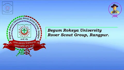 Intro Video || Begum Rokeya University Rover Scout Group, Rangpur.
