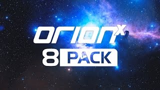 8Pack: OrionX The Latest 8Pack System!
