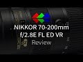 Nikon AF-S Nikkor 70-200 mm f-2.8E FL ED VR Review