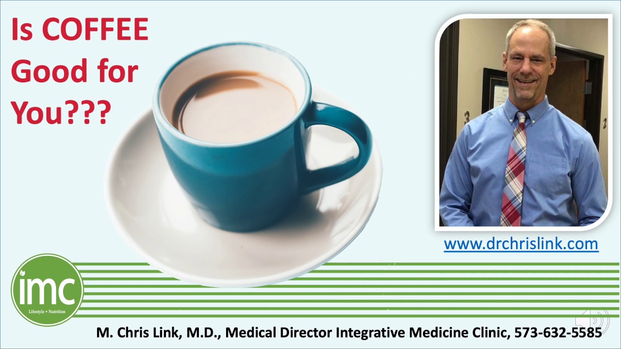 Is Coffee Good For You? . . . YES! YouTube