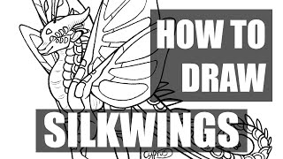 How to Draw Silkwings