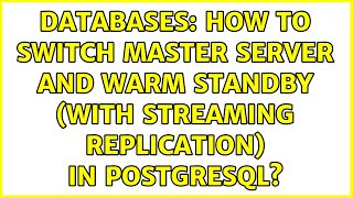 Databases: How to switch master server and warm standby (with streaming replication) in PostgreSQL?