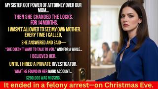 My Sister Locked Me Out of My Mom’s House — Until I Found $200,000 Missing