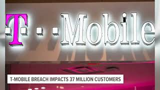 T-Mobile says data on 37 million customers stolen