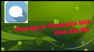 How to make Chat app in thunkable.... With aia file....ಕನ್ನಡ
