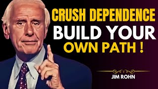 "Jim Rohn: Stop Depending on Others – Unlock Your True Potential"