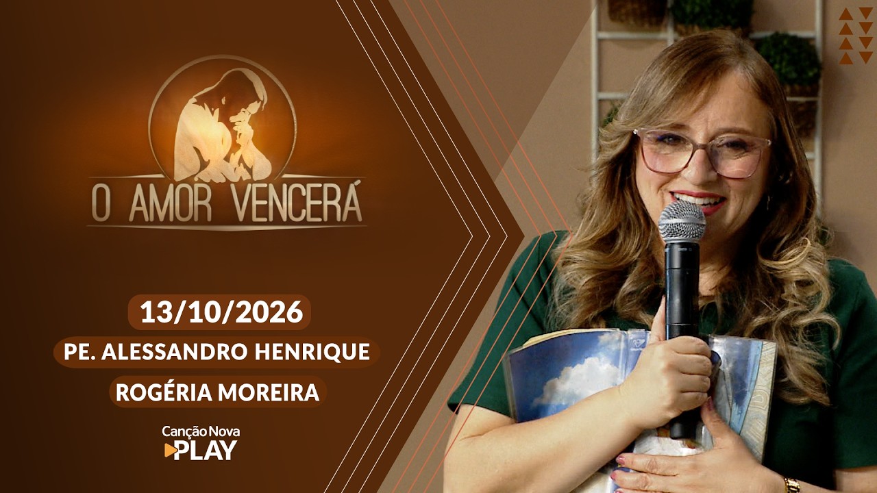 O Amor Vencerá - 13/10/2026