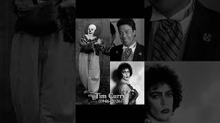 Rest In Peace Tim Curry!