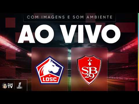 AO VIVO (SOM AMBIENTE): LILLE X STADE BRESTOIS | LIGUE 1 26/27 | 7ª RODADA