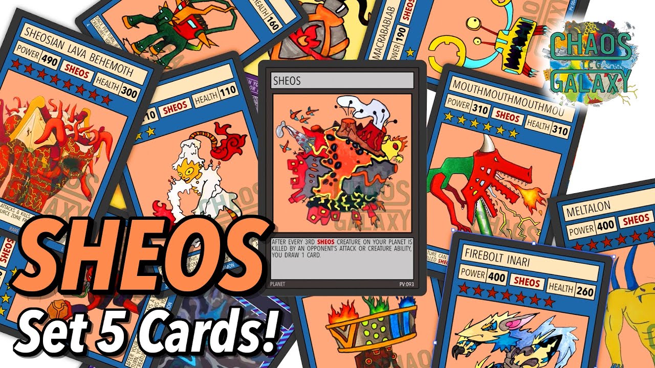 SHEOS - All New Cards for Set 5 - Planet Profile (Chaos Galaxy
