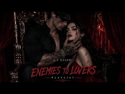 Crimson To Obsession ❤️‍🔥 | Enemies To Lover Playlist | Dark Romance Songs | Hate To Heat