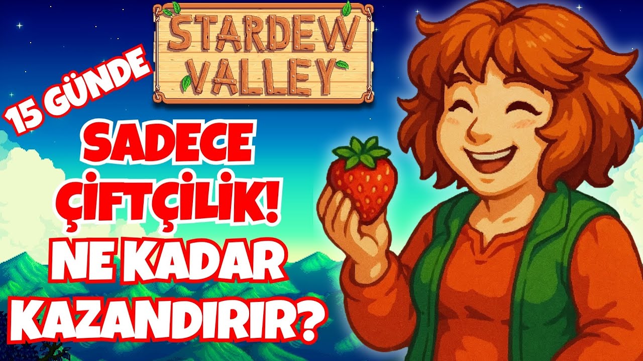 15 Gün Boyunca Sadece Çilek Yetiştirdim! 🍓 (Yemek Tarifi Bonuslu) | Stardew Valley Challenge
