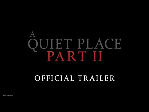 A QUIET PLACE PART II | Official Trailer