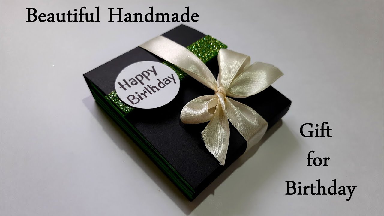 Beautiful Handmade Gift for Birthday, Handmade Birthday Gift Idea