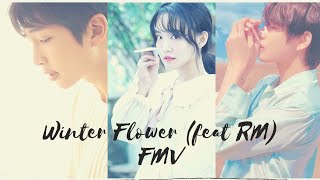 [FMV] 윤하 YOUNHA(Feat.RM of BTS) - WINTER FLOWER (雪中梅) {YOUNHA, RM, V}