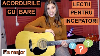 Lectii de chitara pentru incepatoriACORDURI CU BAREFa Major