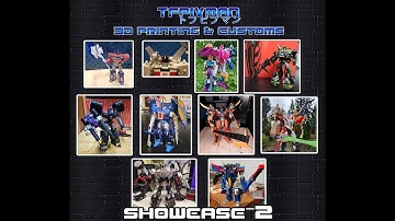 My Transformers custom & 3d print showcase 2