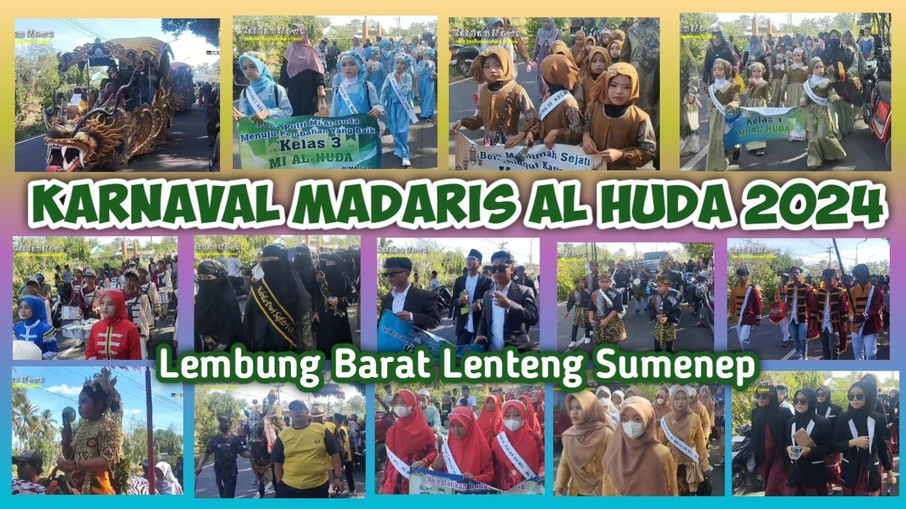 Karnaval MADARIS AL HUDA 2024 Lembung Barat Lenteng Sumenep