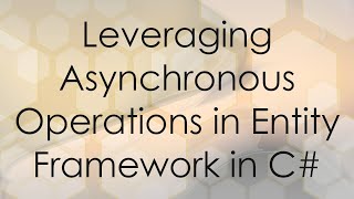 Famous Leveraging Asynchronous Operations in Entity Framework in C# Profile
