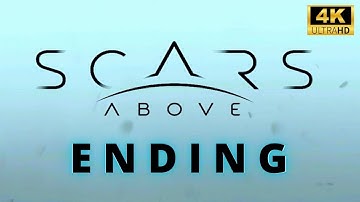 SCARS ABOVE ENDING Gameplay Walkthrough Part 6 - Per Aspera