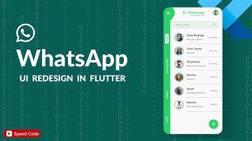 WhatsApp UI Redesign In Flutter - Speed Code