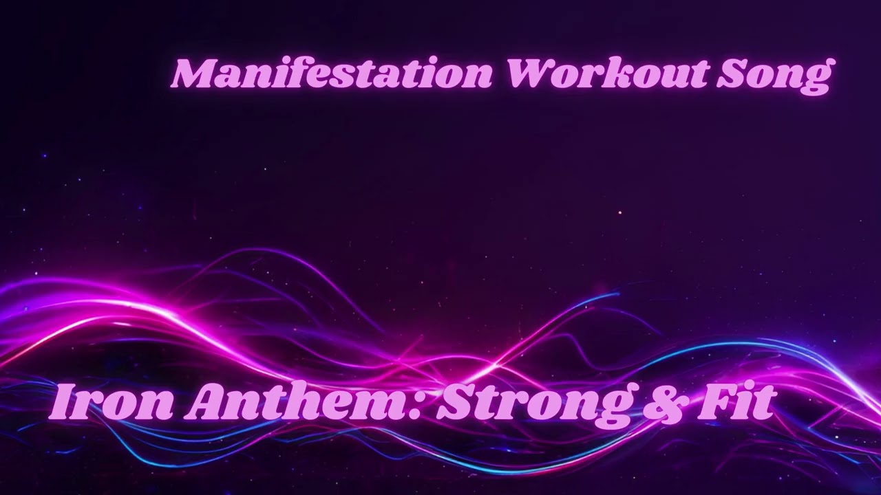 Iron Anthem: Strong & Fit | EDM Workout + Health Manifestation