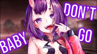 Nightcore - Don't go