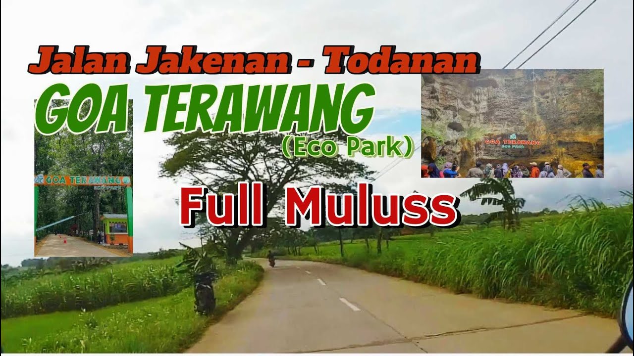 Jalan Jakenan - Goa Terawang (Eco Park) Todanan #jalan #goaterawang #viral #goa #motovlog
