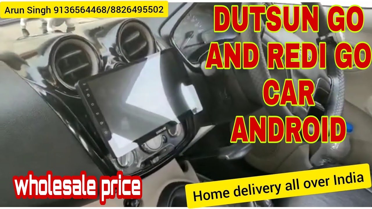DATSUN GO CAR ANDROID MUSIC SYSTEM HOME DELIVERY ALL OVER INDIA