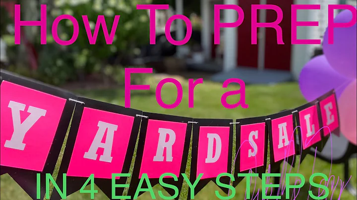 HOW TO PREP FOR A YARD SALE IN 4 EASY STEPS: PART ...