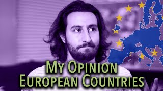 My Opinion about European Countries | Fun European Mix