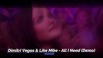 #Shorts: Dimitri Vegas & Like Mike - All I Need (The Demo vs Final Version)