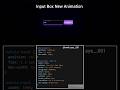 Email Input box cool Animation📌.#frontenddevelopment #backendwebdevelopment #viral #yourubeshorts