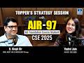 Toppers' Strategy Session with AIR 97 Yashvi Jain | GS Foundation Course Student | UPSC CSE 2025