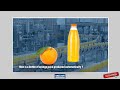 How is a bottle of orange juice produced automatically?
