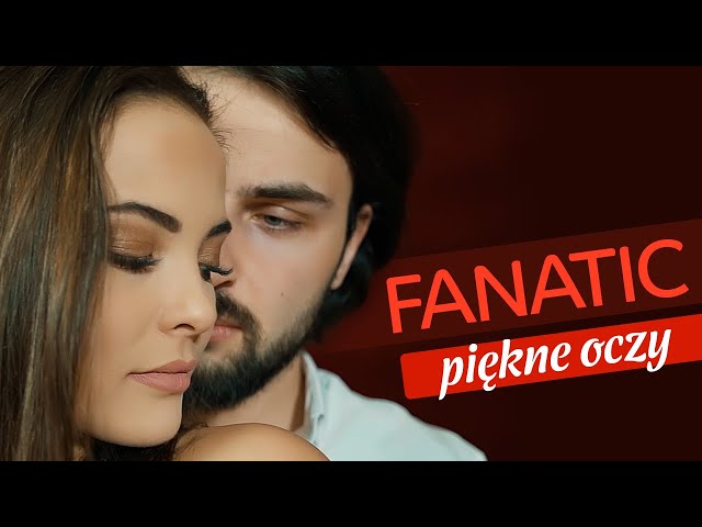 Fanatic - Piêkne Oczy