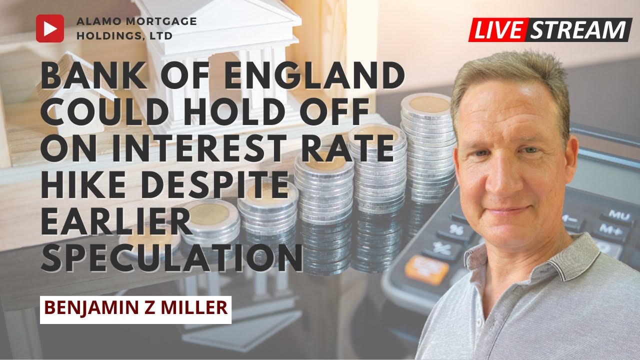 Bank of England Could Hold Off on Interest Rate Hike Despite Earlier Speculation